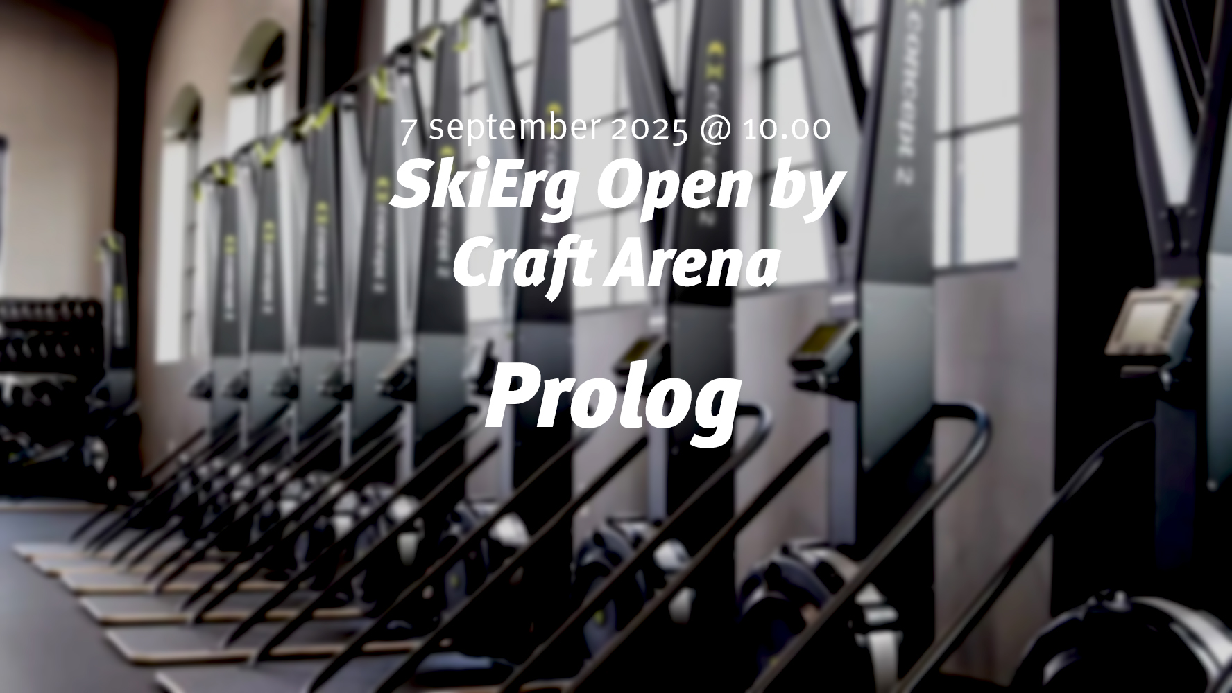 SkiErg Open by Craft Arena – Prolog